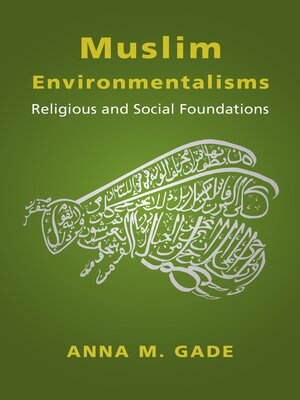 cover image of Muslim Environmentalisms
